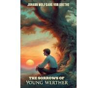 The Sorrows of Young Werther