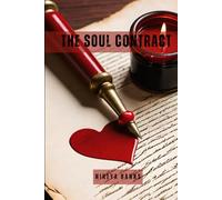 The Soul Contract: Understanding Karmic, Soulmate & Twin Flame Relationships