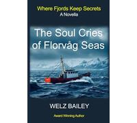 The Soul Cries of Florvag Seas