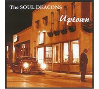 The Soul Deacons - Uptown