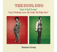The Soul Duo Just a Sad Xmas/Can't Nobody Love Me (Like My Baby Do) (Vinyl LP)