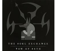 The Soul Exchange - VOW OF SETH - SOUL EXCHANGE