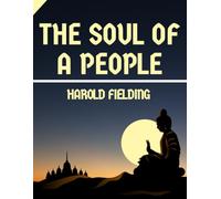 The Soul of a People: Reflections on Faith, Simplicity, and the Human Spirit
