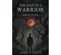 The Soul of a Warrior: Encounter
