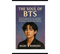 The Soul of BTS: The Truth About The Journey from Daegu’s Fields to Global Stardom, Blending Music, Art, and Heart in the Life of Kim Taehyung