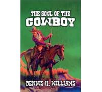 The Soul of the Cowboy