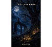 The Soul of the Mistress: A Novel