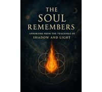 The Soul Remembers