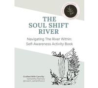 The Soul Shift River