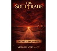 The Soul Trade: The Price was Too High