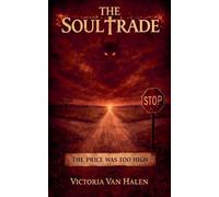 The Soul Trade: The Price was Too High