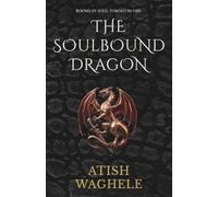 The Soulbound Dragon