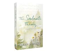 The Soulmate Theory: Volume 1