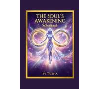 The Soul's Awakening Integration Journal: A Sacred Space for Alchemy and Ascension