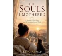 The Souls I Mothered