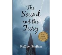 The Sound and the Fury: Annotated Edition