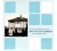 The Sound Barrier The Suburbia Suite (CD) Album