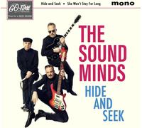 The Sound Minds Hide and Seek/She Won't Stay for Long (Vinyl LP) 7" Single