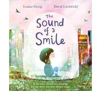 The Sound of a Smile