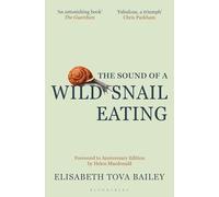 The Sound of a Wild Snail Eating: Anniversary Edition