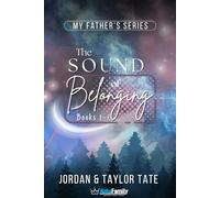 The Sound of Belonging: Books 1-7