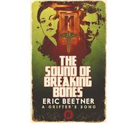 The Sound of Breaking Bones