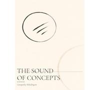 The Sound of Concepts: An Anthology