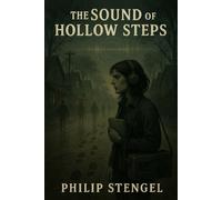 The Sound of Hollow Steps
