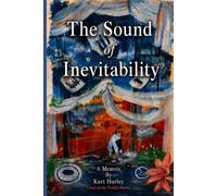 The Sound of Inevitability