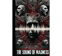 The Sound of Madness