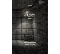 The Sound of Madness