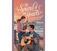 The Sound of Our Hearts: 17