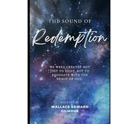 The Sound Of Redemption: WE WERE CREATED NOT JUST TO EXIST, BUT TO RESONATE WITH THE SPIRIT OF GOD.