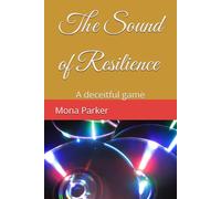 The Sound of Resilience: A deceitful game