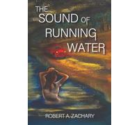 The Sound of Running Water