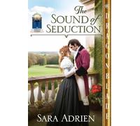 The Sound of Seduction: A Regency Historical Romance: 4