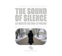 The sound of silence. Ediz. italiana di Michela Bianco, 2018, How2
