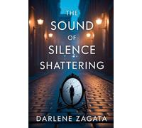 The Sound of Silence Shattering