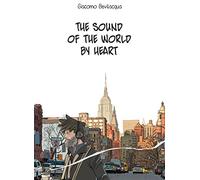 The Sound of the World by Heart