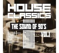 House Classics -The Sound Of 90's Vol. 1