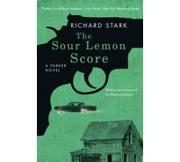 The Sour Lemon Score: A Parker Novel: University of Chicago Press Edition
