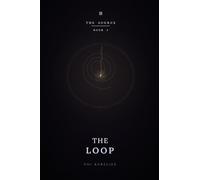 THE SOURCE: Book 3 : The Loop