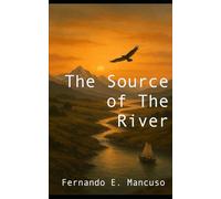 The Source of the River