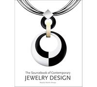 The Sourcebook of Contemporary Jewelry Design