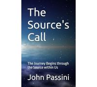 The Source's Call: The Journey Begins through the Source within Us
