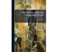 The South African Diamond Fields