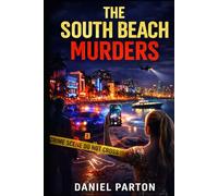 The South Beach Murders: A Detective Mark Ross Thriller