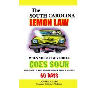 The South Carolina lemon Law -When Your New Vehicle Goes Sour