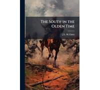 The South in the Olden Time