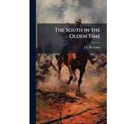 The South in the Olden Time